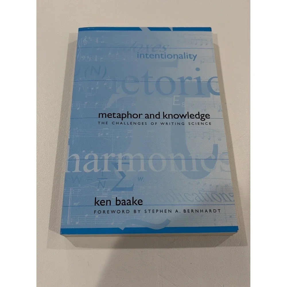 Metaphor and Knowledge Ken Baake Writing Science Rhetoric Paperback Book
